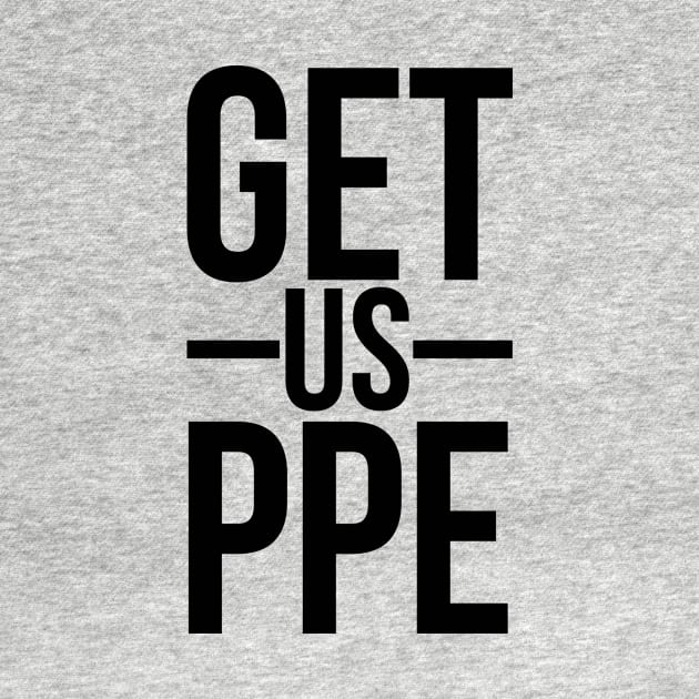 Get Us PPE by midwifesmarket